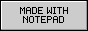 Made in Notepad — Webmaster's notes