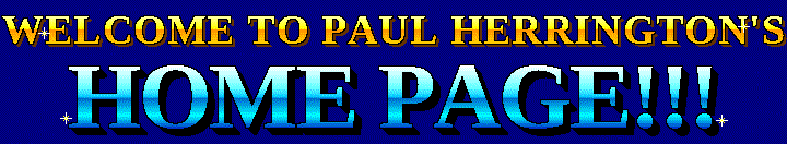 Welcome to Paul Herrington’s Home Page!!!